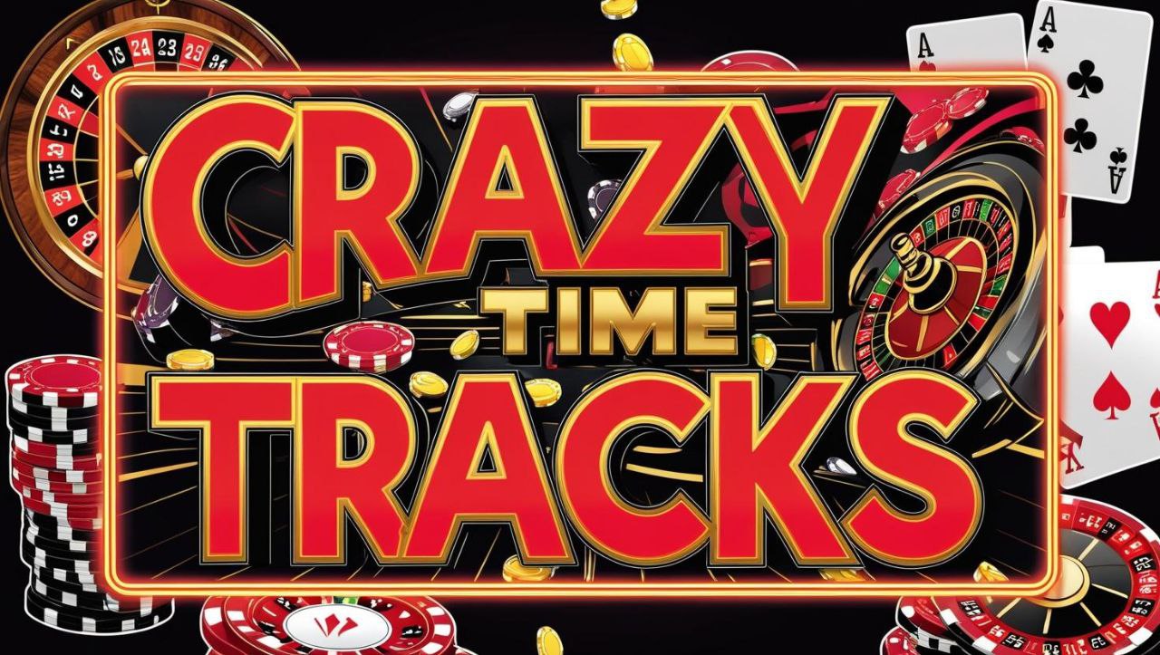 Crazy Time Tracks 2025 Mga Tips at Diskarte para Manalo