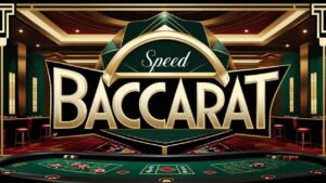Speed Baccarat Ang Top 4 Mabilis na Panalo