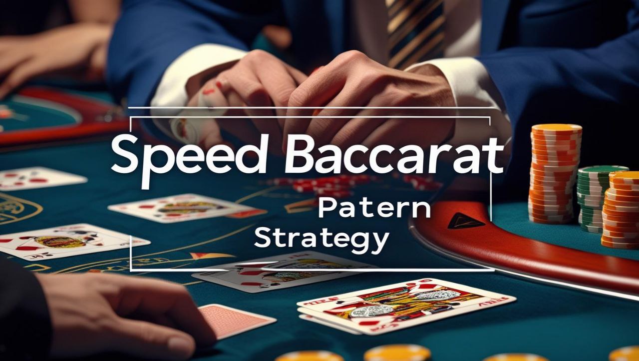 Speed Baccarat Pattern Strategy 6 Matagumpay na Taya